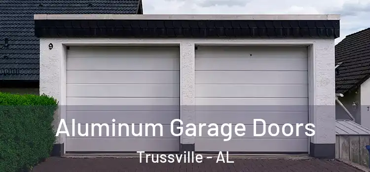  Aluminum Garage Doors Trussville - AL