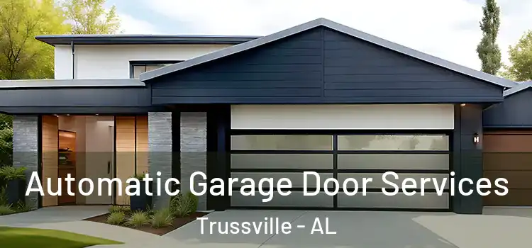  Automatic Garage Door Services Trussville - AL