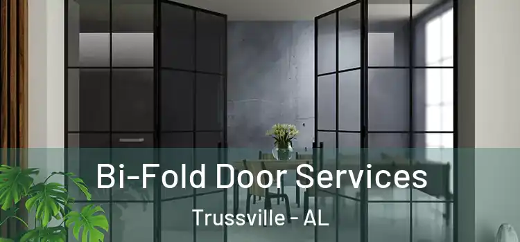 Bi-Fold Door Services Trussville - AL