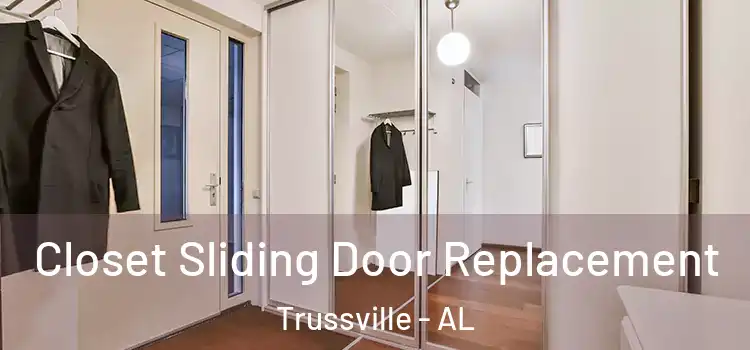 Closet Sliding Door Replacement Trussville - AL