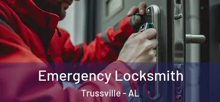  Emergency Locksmith Trussville - AL