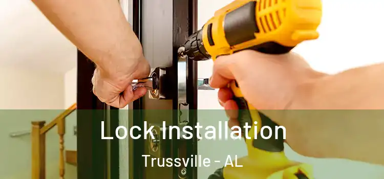  Lock Installation Trussville - AL