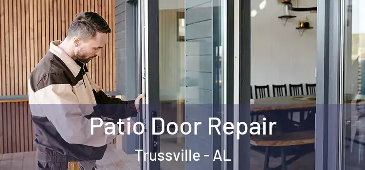  Patio Door Repair Trussville - AL