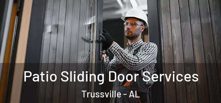 Patio Sliding Door Services Trussville - AL