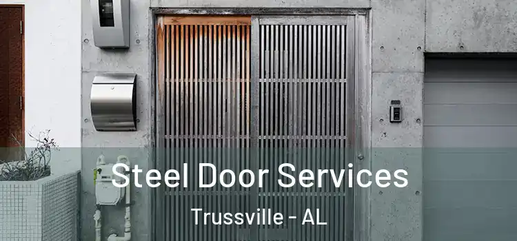 Steel Door Services Trussville - AL